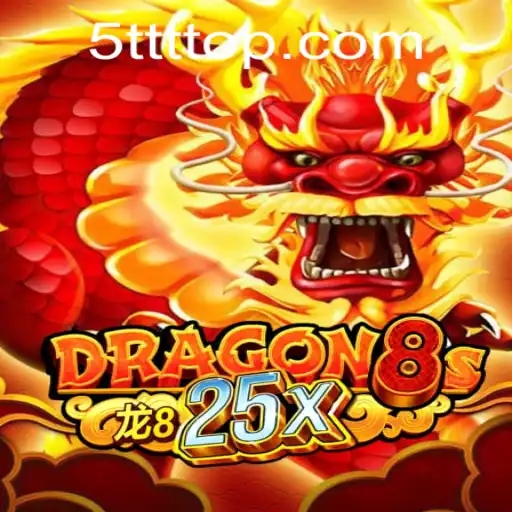 Discover the Fantasy World of Dragon8s25x with 5TTT