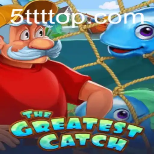 Experience the Thrill of TheGreatestCatch: A New Era of Gaming